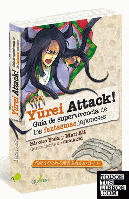YUREI ATTACK! Guía de supervivencia de los monstruos japoneses
