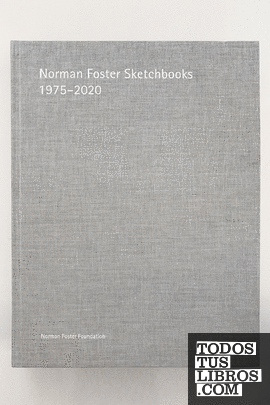 Norman Foster Sketchbooks (2ªED)