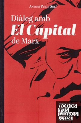Diàleg amb 'El capital' de Marx