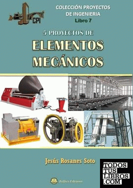 5 proyectos de elementos mecánicos