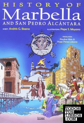 Historia de Marbella y San Pedro de Alcántara