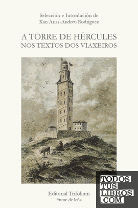 A Torre de Hércules nos textos dos viaxeiros