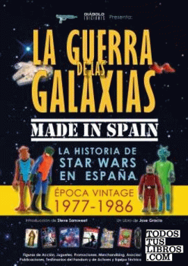 Guerra de las galaxias Made in Spain, La