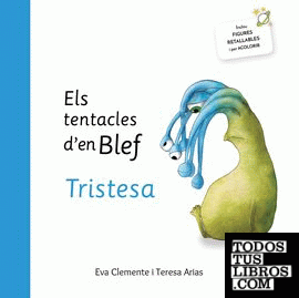 ELS TENTACLES D´EN BLEF TRISTESA