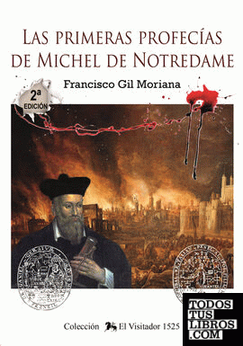 Las primeras profecías de Michel de Notredame