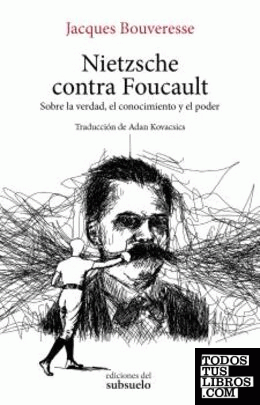 Nietzsche contra Foucault