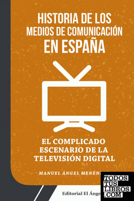 EL COMPLICADO ESCENARIO DE LA TELEVISIÓN DIGITAL