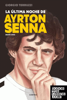 La última noche de Ayrton Senna
