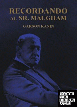 Recordando al sr. Maugham