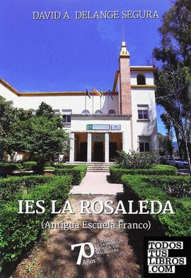 IES La Rosaleda (Antigua Escuela Franco)