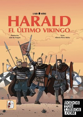 Harald, el último vikingo