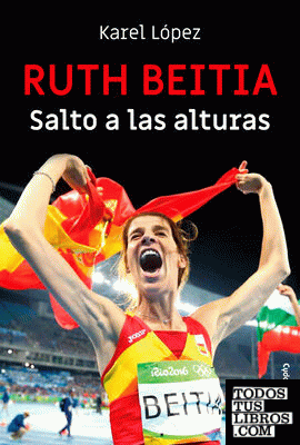 Ruth Beitia: Salto a las alturas