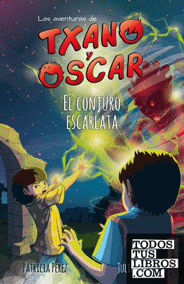 Txano y Óscar 5 - El conjuro escarlata