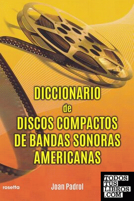 Diccionario de discos compactos de bandas sonoras americanas