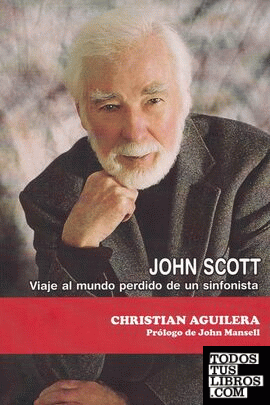 John Scott, viaje al mundo perdido de un sinfonista