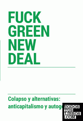 Fuck Green New Deal