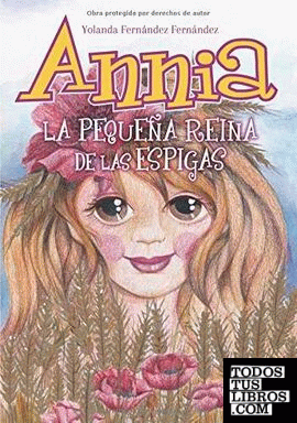 Annia, la pequeña reina de las espigas