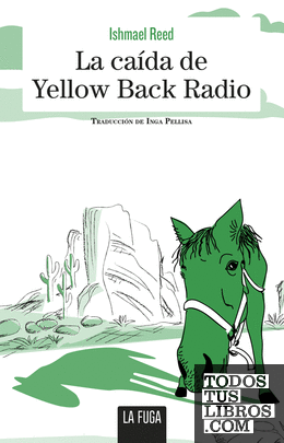 La caída de Yellow Back Radio (2ªED)