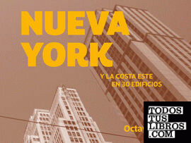 Nueva York y la Costa Este en 30 edificios