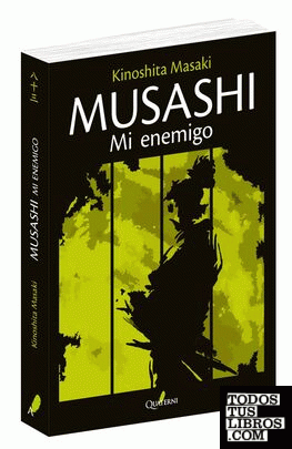 Musashi. Mi enemigo