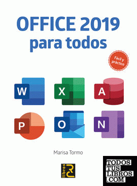 OFFICE 2019 para todos. Fácil y práctico