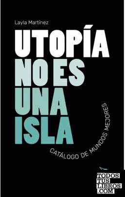 UtopÃ­a no es una isla