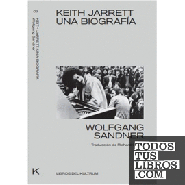 Keith Jarrett. Una biografía