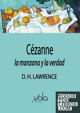 Cézanne: la manzana y la verdad