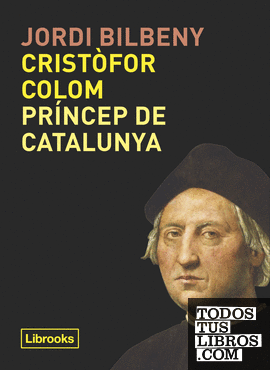 Cristòfor Colom, príncep de Catalunya