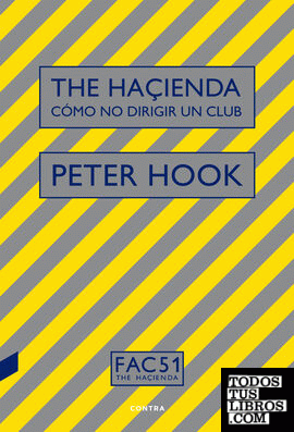The Haçienda: Cómo no dirigir un club