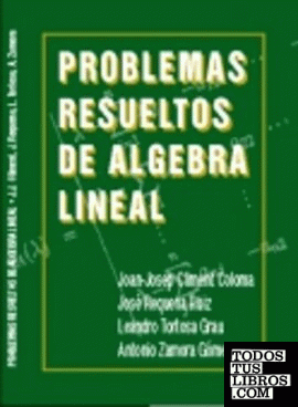 Problemas resueltos de álgebra lineal