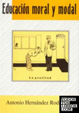 Educación moral y modal Educación moral y modal