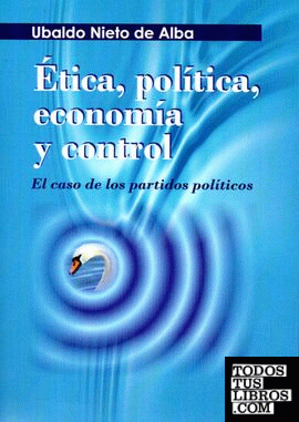 Ética, política, economía y control
