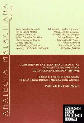 La Historia de la Literatura Grecolatina durante la Edad de Plata de la cultura española (1868-1936)