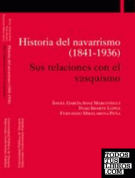 Historia del navarrismo (1841-1936)