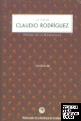 La voz de Claudio Rodríguez