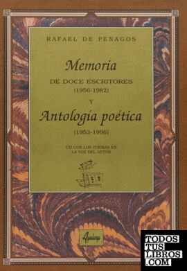Antología poética (1953-1996) ; Memoria de doce escritores (1956-1982)