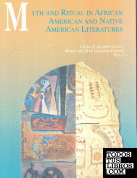 Myth and Ritual in African American and Native American Literatures