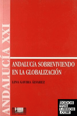 Andalucía sobreviviendo en la globalización