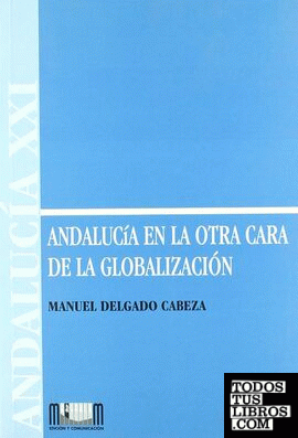 Andalucía en la otra cara de la globalización