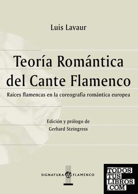 Teoría romántica del cante flamenco