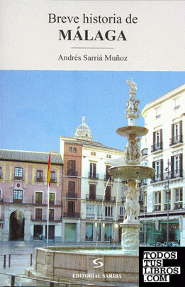 Breve historia de Málaga
