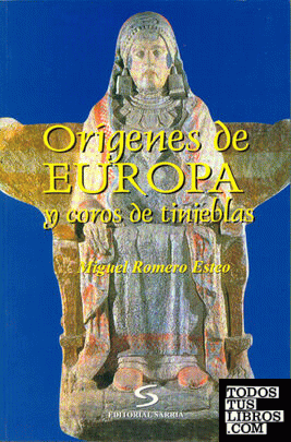 Orígenes de Europa y coros de tinieblas