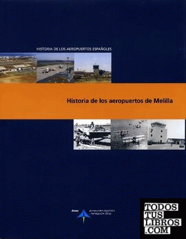 Historia de los aeropuertos de Melilla