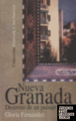 Nueva Granada, destrozo de un paisaje