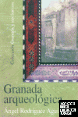 Granada arqueológica