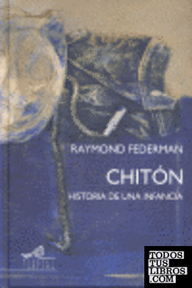 Chiton, historia de una infancia
