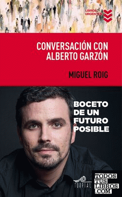 Conversación con Alberto Garzón