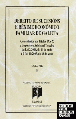 Derecho de sucesiones y régimen económico familiar de Galicia