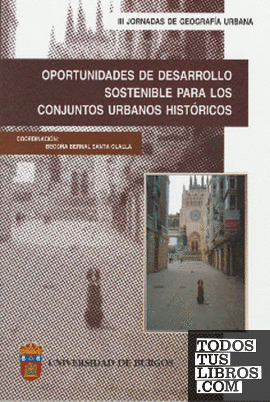 Oportunidades de Desarrollo Sostenible para los Conjuntos Urbanos Históricos